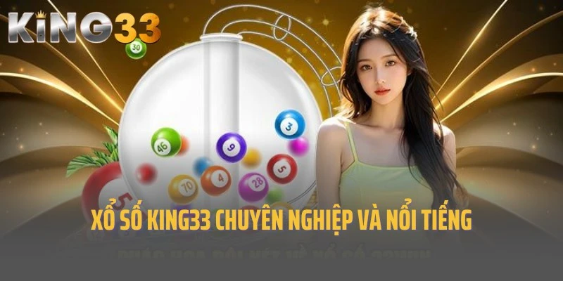 Xổ số King33
